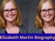 Elizabeth Martin Biography