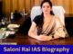 Saloni Rai IAS Biography